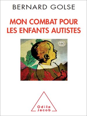 cover image of Mon combat pour les enfants autistes